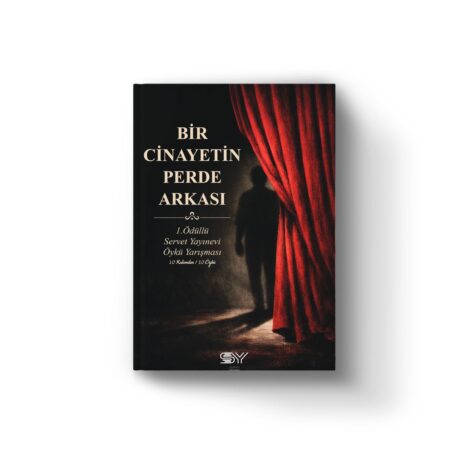 Bir Cinayetin Perde Arkası-Servet Yayınevi 1. Öykü Yarışması