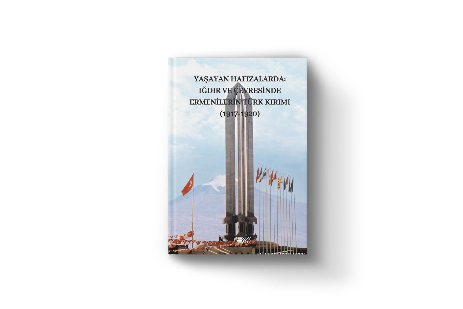 Yaşayan Hafızalarda Iğdır Ve Çevresinde Ermenilerin Türk Kırımı (1917-1920)